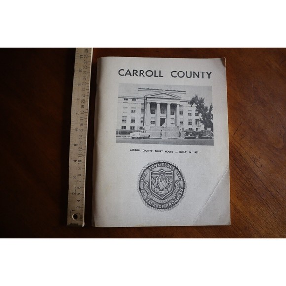 Caroll County Tennessee History 1822 1972 150th Sesquicentennial Booklet Illustr - Picture 2 of 10